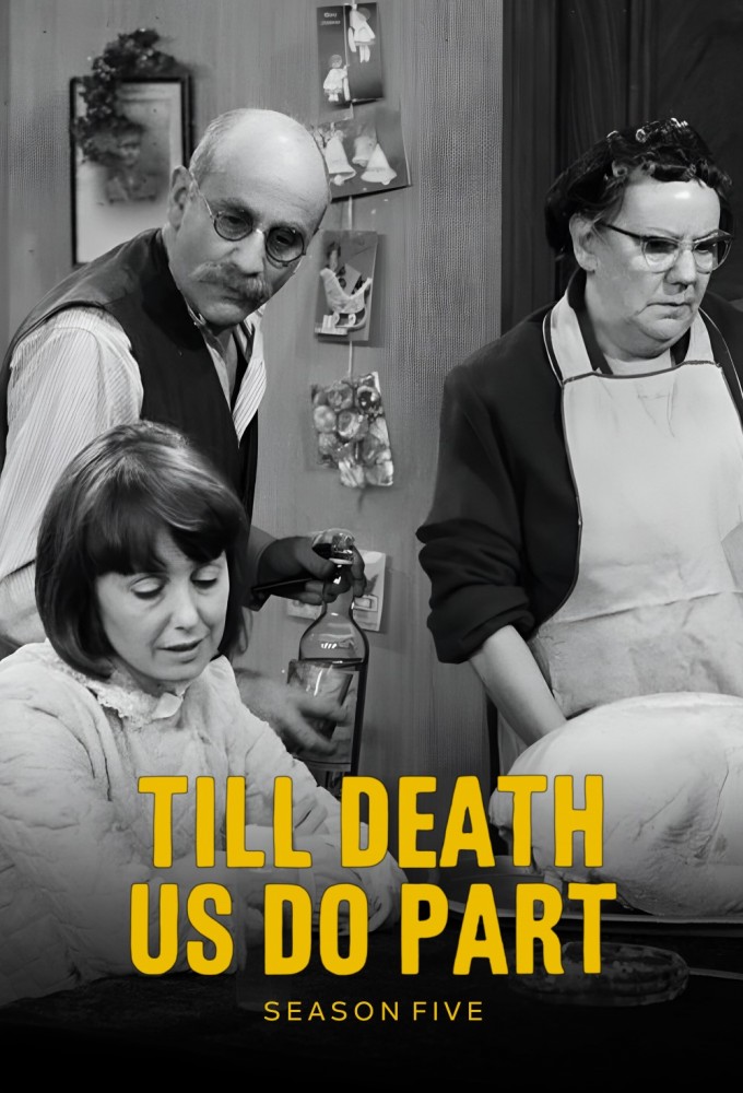 Till Death Us Do Part - Season 5 [141245] (A1774199351) [[Shows 2.0]] --Plex--